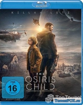 Дитя Осириса: научная фантастика, выпуск 1 / Science Fiction Volume One: The Osiris Child (2016)