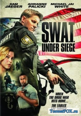:   / S.W.A.T.: Under Siege (2017)
