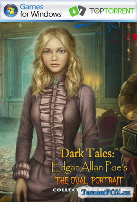 Dark Tales 14: Edgar Allan Poe's. The Oval Portrait. Collector's Edition / Тёмные Истории 14: Эдгар Аллан По. Овальный портрет. Коллекционное издание