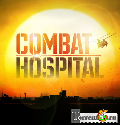   / Combat Hospital [01x01] | 