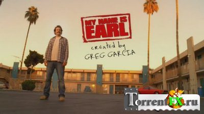    (  ) / My name is Earl [S2]