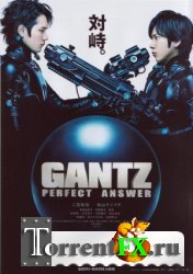  2:   / Gantz 2: Perfect Answer (2011) DVDRip