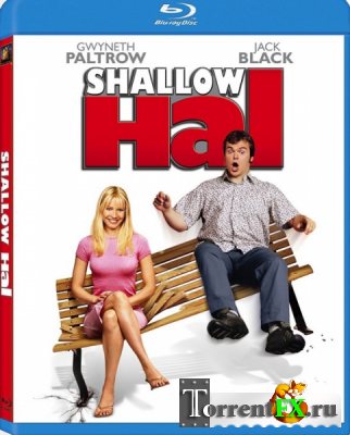 Любовь зла / Shallow Hal (2001) BDRip-AVC