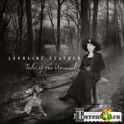 Lorraine Feather - Tales of the Unusual (2012) FLAC