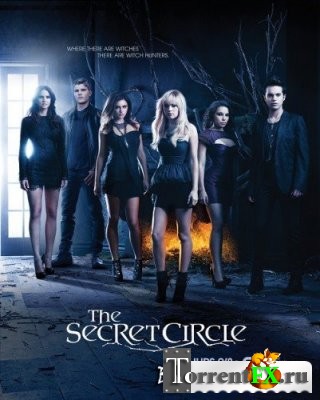   / The Secret Circle [: 1, : 1-20 (22)] (2011) WEB-DL 720p | LostFilm