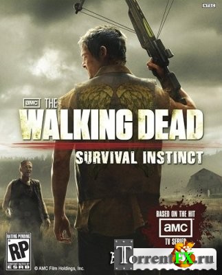 The Walking Dead: Инстинкт выживания / The Walking Dead: Survival Instinct (2013) Repack От R.G. REVOLUTiON