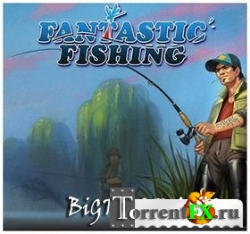   / Fantastic Fishing [v. 0.2.7] (2013) PC