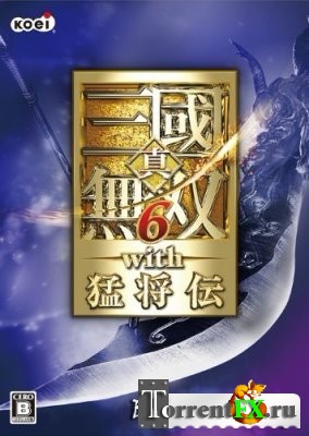 Shin Sangoku Musou 6 / Dynasty Warriors 7 (2012) (1.2) PC