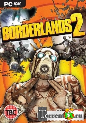 Borderlands 2 [v 1.8.0 + 35 DLC] (2012) PC | Repack  R.G. Revenants