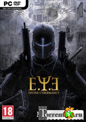 E.Y.E.: Divine Cybermancy [v 1.5371 + DLC] (2011) PC | Repack  R.G. Revenants