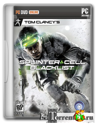 Tom Clancy's Splinter Cell: Blacklist [v1.1] (2013)  | Repack  R.G. Repackers