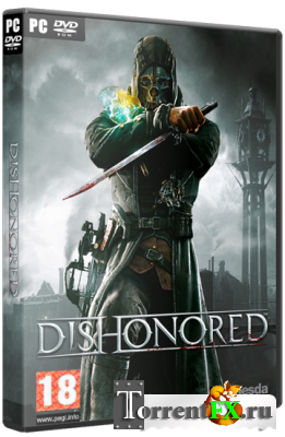 Dishonored [v 1.4.1 + 4 DLC] (2012) PC | RePack от a1chem1st