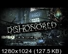 Dishonored [v 1.4.1 + 4 DLC] (2012) PC | RePack  a1chem1st