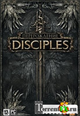 Disciples 3:  / Disciples 3: Renaissance (2010) PC | Steam-Rip
