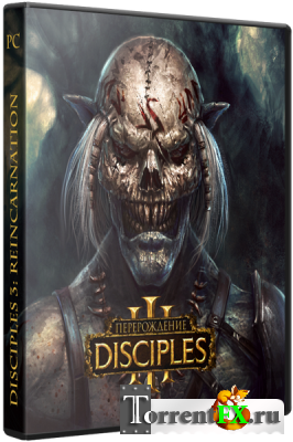 Disciples 3:  / Disciples 3: Reincarnation (2012) PC | RePack