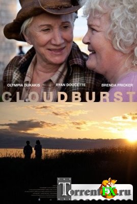 Ливень / Cloudburst (2011) WEB-DLRip