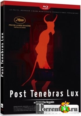    / Post Tenebras Lux (2012) HDRip