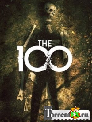  / 100 / The 100 / The Hundred 1  1-4  (2014) WEB-DLRip | LostFilm