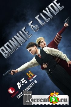    / Bonnie and Clyde [01-02  02] (2013) HDRip | L2