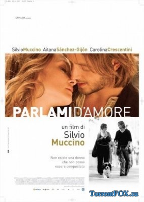      / Parlami d'amore (2008)