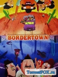   / Bordertown (1  2016)