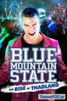   :   / Blue Mountain State: The Rise of Thadland (2016)
