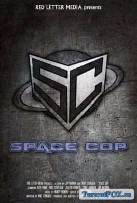   / Space Cop (2016)