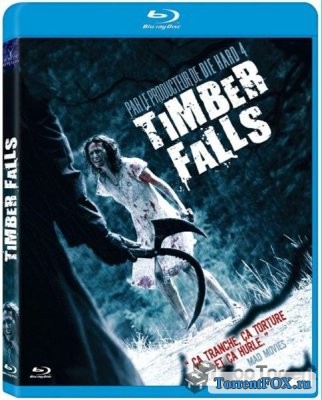  / Timber Falls (2007)
