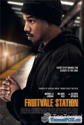   / Fruitvale Station (2013)