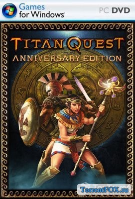 Titan Quest. Anniversary Edition