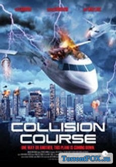   /    / Collision Course (2012)