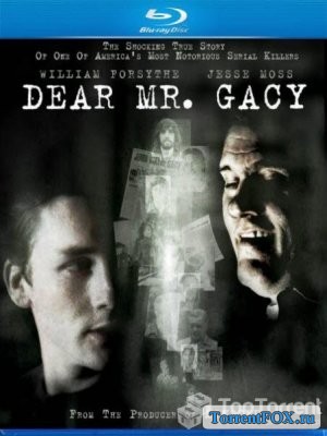 Дорогой мистер Гэйси / Dear Mr. Gacy (2010)