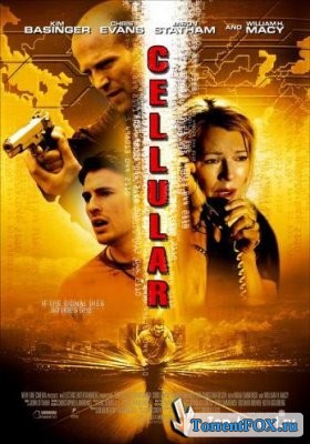  / Cellular (2004)