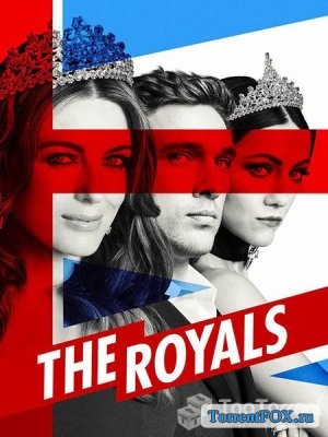 Члены королевской семьи / The Royals (4 сезон 2018)