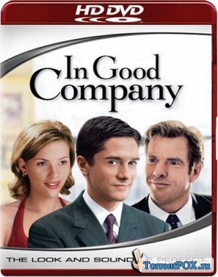   / In Good Company (2004)