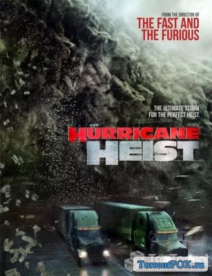    / The Hurricane Heist (2018)