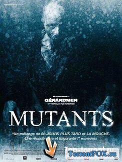  / Mutants (2009)