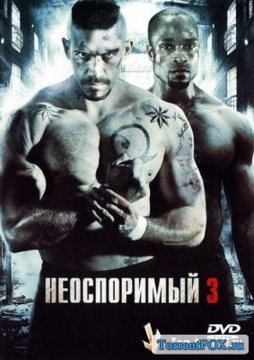  3 / Undisputed III: Redemption (2010)