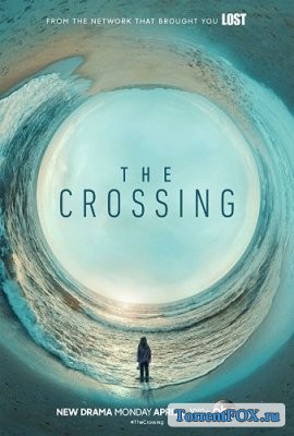  / The Crossing (1  2018)
