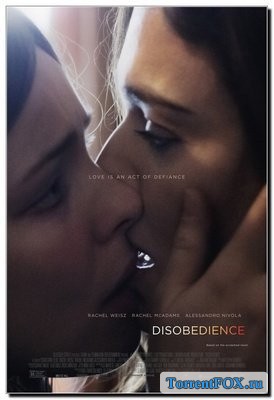  / Disobedience (2017)