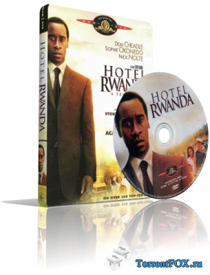   / Hotel Rwanda (2004)