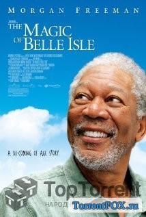   / The Magic of Belle Isle (2012)